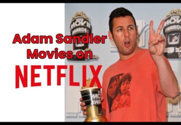 Adam Sandler Movies on Netflix
