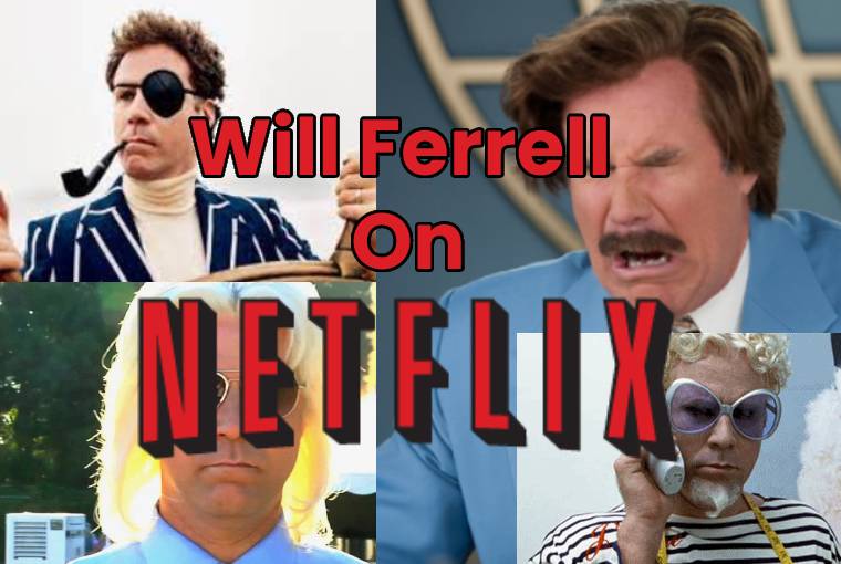 Will Ferrell Movies On Netflix